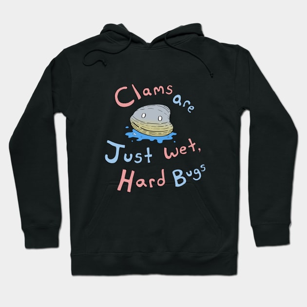 What are clams? Hoodie by kirkmanbrandon